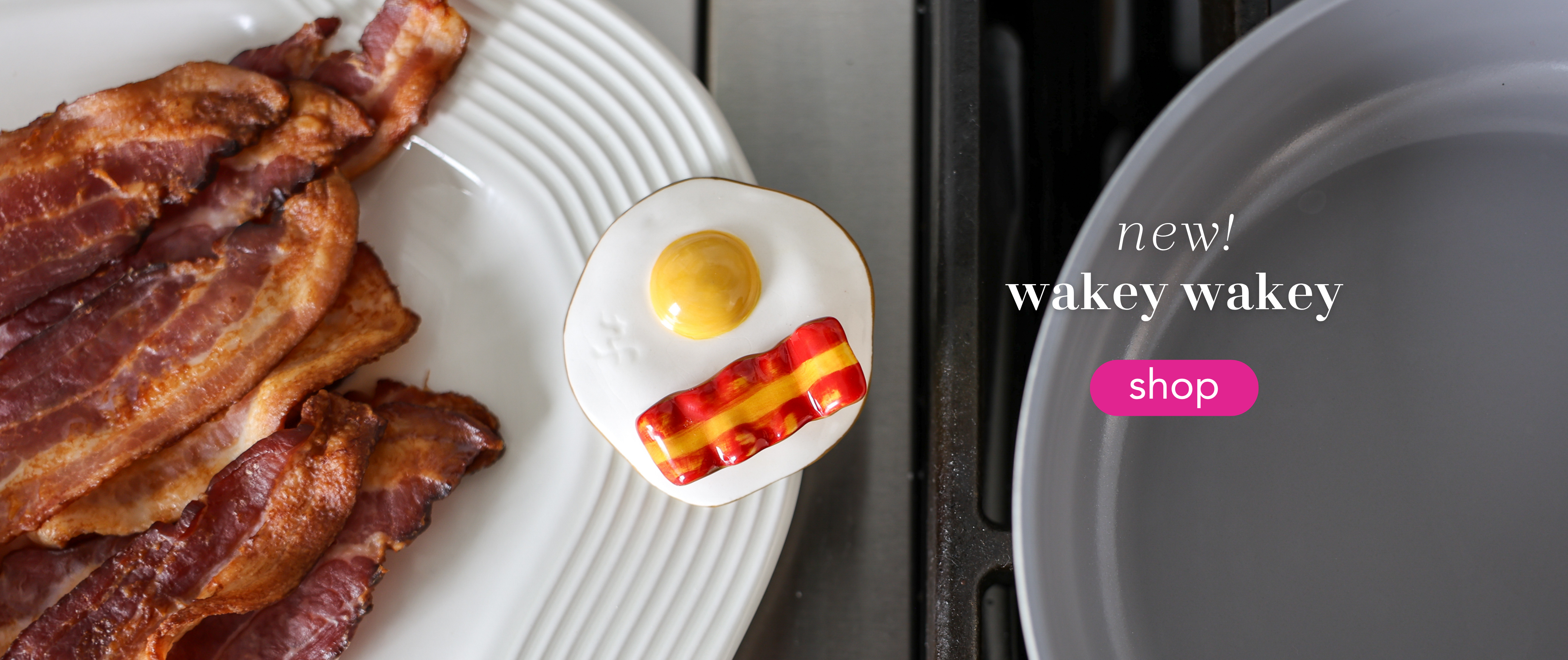 Wakey wakey